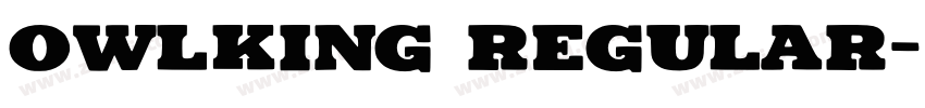 OWLKING Regular字体转换